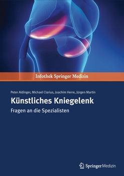 Paperback Künstliches Kniegelenk: Fragen an Die Spezialisten [German] Book