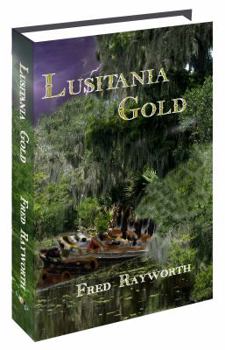 Paperback Lusitania Gold (Tales of Lost Gold) Book