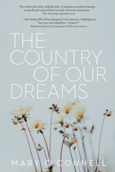 Paperback The Country of Our Dreams: a novel of Australia and Ireland Book