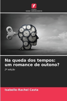 Paperback Na queda dos tempos: um romance de outono? [Portuguese] Book