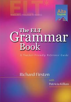 Paperback ELT Grammar Book: A Teacher-Friendly Reference Guide Book