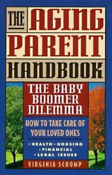 Mass Market Paperback The Aging Parent Handbook Book