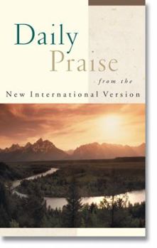 Paperback Daily Praise: From the New International Version Book