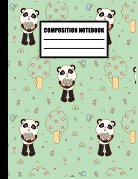 Composition notebook: Pretty Panda College Ruled Notebook for School, University and College. Nifty Lined Journal for Students, Kids and Teens for Writing & Notes