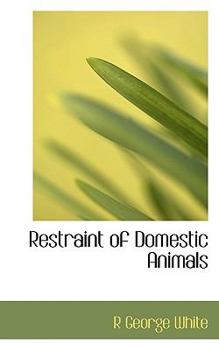 Paperback Restraint of Domestic Animals Book