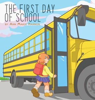 Hardcover The First Day of School Book