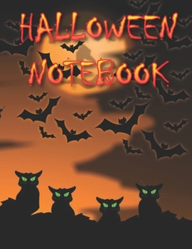 HALLOWEEN NOTEBOOK: Notebooks and Journals 110 pages (8.5"x11")