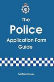 Paperback The Police Application Form Guide Book