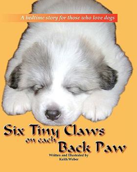 Paperback Six Tiny Claws On Each Back Paw Book