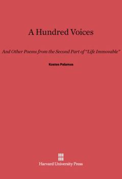 A hundred voices, and other poems from the second part of Life immovable