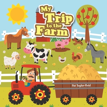 Paperback My Trip to the Farm Book