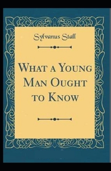 What a Young Husband Ought to Know :(illustrated edition)