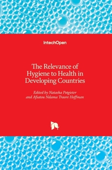 Hardcover The Relevance of Hygiene to Health in Developing Countries Book