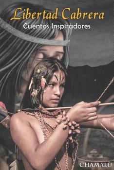 Paperback Libertad Cabrera: Cuentos Inspiradores [Spanish] Book
