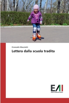 Paperback Lettera dalla scuola tradita [Italian] Book