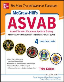 Paperback McGraw-Hill's ASVAB, 3rd Edition: Strategies + 4 Practice Tests Book