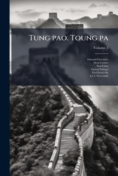 Paperback Tung pao. Toung pa; Volume 3 [French] Book