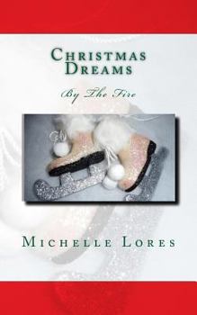 Paperback Christmas Dreams By The Fire Book