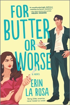 Paperback For Butter or Worse: A ROM Com Book