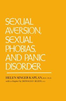 Hardcover Sexual Aversion, Sexual Phobias and Panic Disorder Book