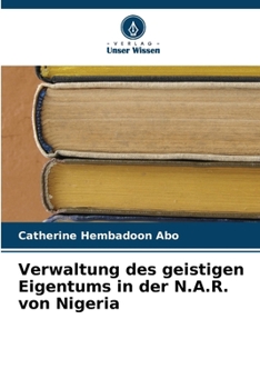 Paperback Verwaltung des geistigen Eigentums in der N.A.R. von Nigeria [German] Book