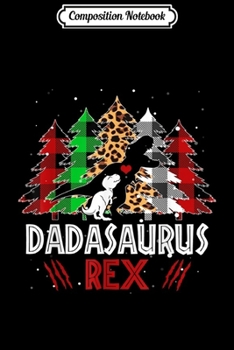 Composition Notebook: Dadasaurus Leopard Buffalo Plaid Christmas Tree Light Gift  Journal/Notebook Blank Lined Ruled 6x9 100 Pages