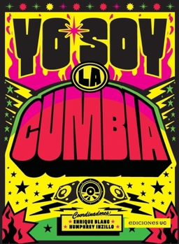 Paperback Yo soy la cumbia [Spanish] Book