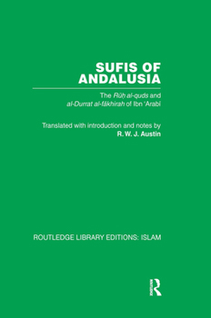 Paperback Sufis of Andalucia: The Ruh al-Quds and Al-Durat Fakhirah Book