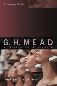 Paperback G.H. Mead: A Critical Introduction Book