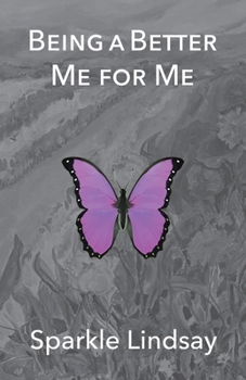 Paperback Being A Better Me For Me Book