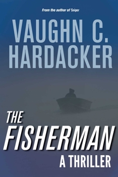 Paperback The Fisherman: A Thriller Book