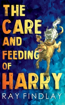 Paperback The Care and Feeding of Harry Book