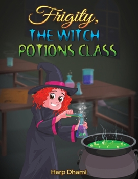 Paperback Frigity, the Witch: Potions Class Book
