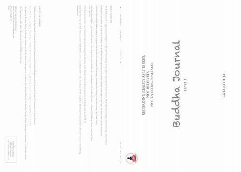 Paperback Buddha Journal Level 1: Recording Reality As It Is Seen, Not Believed, Not Intellectualized. Book