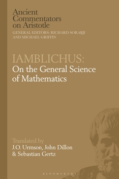 Hardcover Iamblichus: On the General Science of Mathematics Book