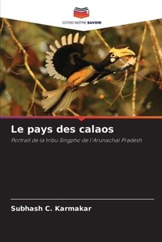 Paperback Le pays des calaos (French Edition) [French] Book