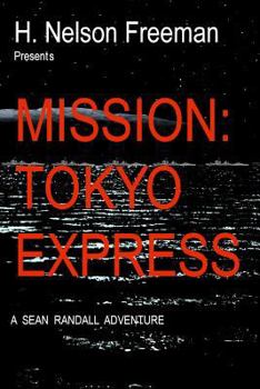 Paperback Mission: Tokyo Express Book