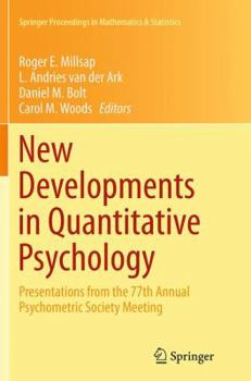 Paperback New Developments in Quantitative Psychology: Presentations from the 77th Annual Psychometric Society Meeting Book