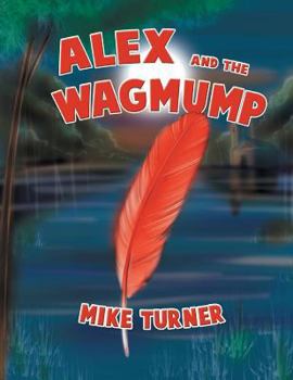 Paperback Alex and the Wagmump Book