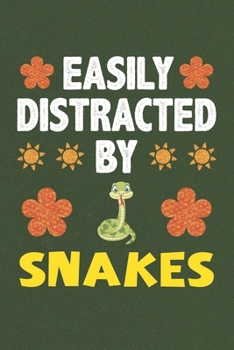 Easily Distracted By Snakes: Snakes Lovers Funny Gifts Dot Grid Journal Notebook 6x9 120 Pages