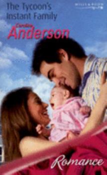 Paperback The Tycoon's Instant Family (Romance) Book