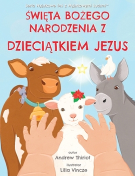 Hardcover &#346;wi&#281;ta Bo&#380;ego Narodzenia z Dzieci&#261;tkiem Jezus [Polish] [Large Print] Book