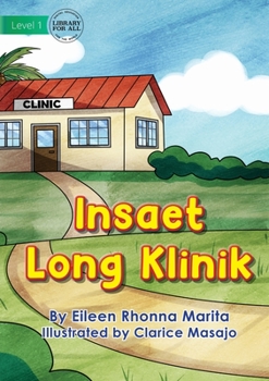 Paperback At The Clinic - Insaet Long Klinik [Miscellaneous] Book