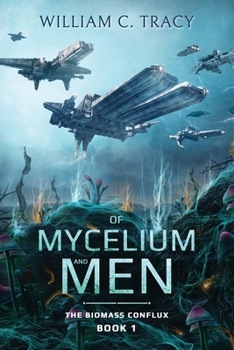 Paperback Of Mycelium and Men Book