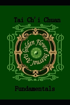 Paperback Tai Chi Chuan: The Fundamentals Book