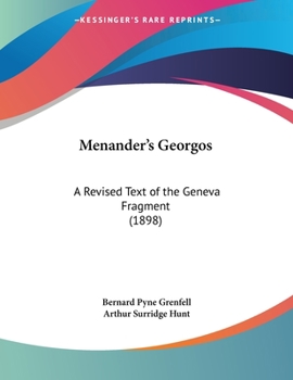 Paperback Menander's Georgos: A Revised Text of the Geneva Fragment (1898) Book