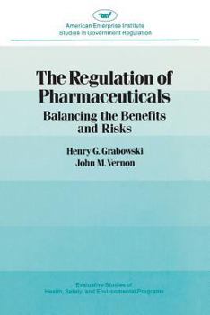 Paperback Regulation of Pharmaceuticals: Balancing the Benefits and Risks Book