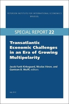 Paperback Transatlantic Economic Challenges in an Era of Growing Multipolarity Book