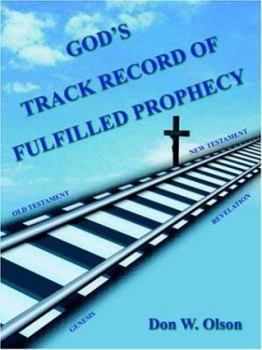 Paperback God's Track Record of Fulfilled Prophecy Book