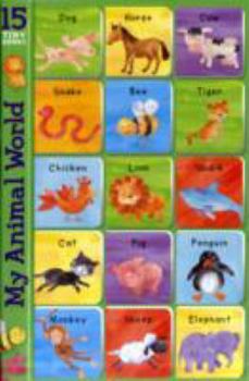 Board book My Animal World (15 Tiny Books) Book